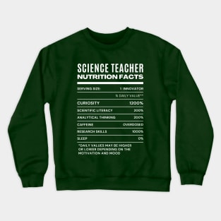 science teacher nutrition facts Crewneck Sweatshirt